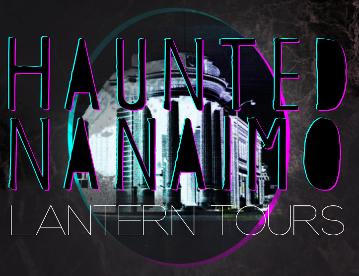 Haunted Nanaimo Lantern Tours 2026