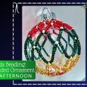 Beaded Ornament - Crafternoon Series