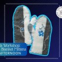 Hudson's Bay Blanket Mittens - Crafternoon Series